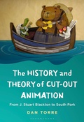 Cover: The History and Theory of Cut-out Animation - Bloomsbury Academic USA