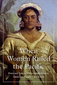 Enlarge image Cover: When Women Ruled the Pacific - University of Nebraska Press