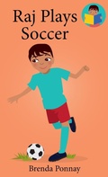 Cover: Raj Plays Soccer - Xist Publishing