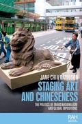 Cover: Staging Art and Chineseness - Manchester University Press