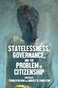 Cover: Statelessness, Governance, and the Problem of Citizenship - Manchester University Press