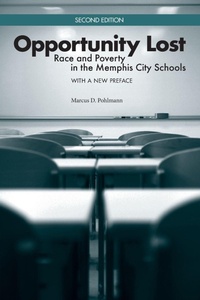 Enlarge image Cover: Opportunity Lost - University of Tennessee Press