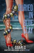 Cover: Buried in Blue Clay - Macabre Ink
