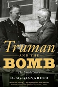 Cover: Truman and the Bomb - Potomac Books Inc