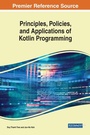 Cover: Principles, Policies, and Applications of Kotlin Programming - IGI Global