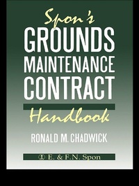 Abbildung von: Spon's Grounds Maintenance Contract Handbook - Routledge