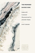Cover: Psalm 108s Canonical Placement and Use of Earlier Psalms - Faithlife Corporation