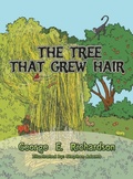 Cover: The Tree That Grew Hair - AuthorHouse