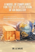 Cover: A Model of Compliance for the Self-Regulation of an Industry - AuthorHouse