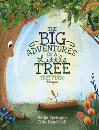 Enlarge image Cover: The Big Adventures Of A Little Tree - Nadja Springer