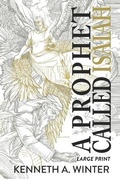 Cover: A Prophet Called Isaiah (Large Print Edition) - Wildernesslessons