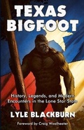 Cover: Texas Bigfoot - Legendscape Publishing