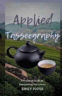 Enlarge image Cover: Applied Tasseography - Applied Divination