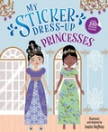 Cover: My Sticker Dress-Up: Princesses - Sourcebooks Wonderland