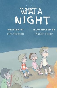 Enlarge image Cover: What a Night - Mrs Overton LLC