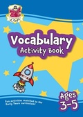 Cover: Vocabulary Activity Book for Ages 3-5 - Coordination Group Publications Ltd (CGP)