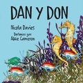 Cover: Dan y Don - Graffeg Bach