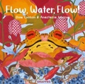 Cover: Flow, Water, Flow! - Graffeg Limited