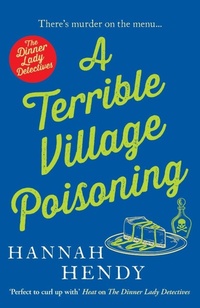 Enlarge image Cover: A Terrible Village Poisoning - Canelo Crime