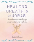 Cover: Healing Breath and Mudras - CICO Books