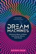 Cover: Dream Machines - Omnibus Press