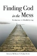 Cover: Finding God in the Mess - Messenger Publications