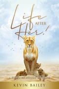 Cover: Life After Her - Destined to Publish