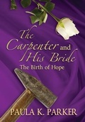 Cover: The Carpenter and his Bride - WordCrafts Press