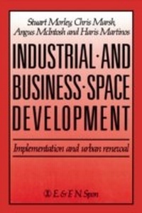 Enlarge image Cover: Industrial and Business Space Development - Routledge
