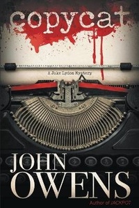 Enlarge image Cover: Copycat - Ottawa Press and Publishing Mystery