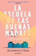 Cover: La escuela de las buenas madres / The School of Good Mothers - Roca Editorial de Libros, S.L.