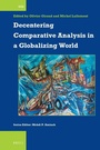 Cover: Decentering Comparative Analysis in a Globalizing World - Brill