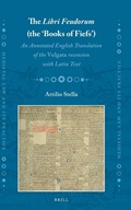 Cover: The Libri Feudorum (the 'Books of Fiefs') - Brill
