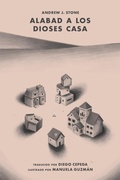Cover: Alabad a los Dioses Casa - Ediciones Vestigio SAS