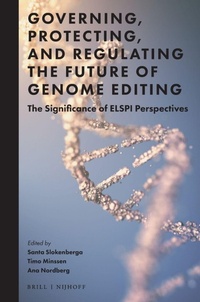 Enlarge image Cover: Governing, Protecting, and Regulating the Future of Genome Editing - Martinus Nijhoff