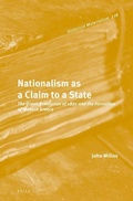 Cover: Nationalism as a Claim to a State - Brill
