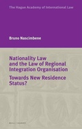 Cover: Nationality Law and the Law of Regional Integration Organisation - Martinus Nijhoff
