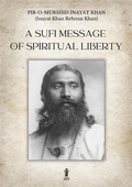 Cover: A Sufi message of spiritual liberty - Edizioni Aurora Boreale