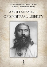Abbildung von: A Sufi message of spiritual liberty - Edizioni Aurora Boreale
