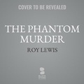 Cover: The Phantom Murder - Blackstone Publishing