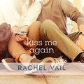 Cover: Kiss Me Again - Blackstone Publishing