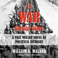 Enlarge image Cover: If War Should Come - Blackstone Publishing