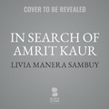 Cover: In Search of Amrit Kaur - Blackstone Publishing