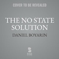Cover: The No-State Solution - Blackstone Publishing