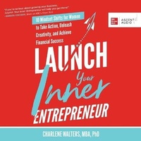Enlarge image Cover: Launch Your Inner Entrepreneur - McGraw Hill-Ascent Audio
