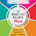 Cover: The Work-Life Balance Myth - McGraw Hill-Ascent Audio