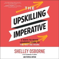 Enlarge image Cover: The Upskilling Imperative - McGraw Hill-Ascent Audio
