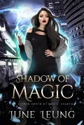 Cover: Shadow of Magic (The Hidden Order of Magic: Shaken, #5) - The Hidden Order of Magic: Shaken