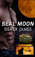 Cover: SEAL Moon (Moonstruck Wolf, #5) - Silver James