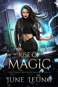 Cover: Rise of Magic (The Hidden Order of Magic: Shaken, #1) - The Hidden Order of Magic: Shaken